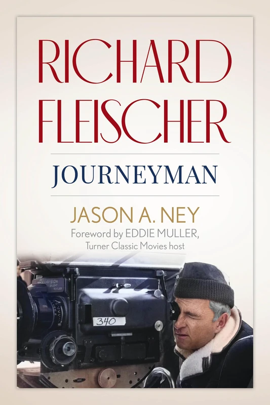 Richard Fleischer: Journeyman (Screen Classics) - Image 1
