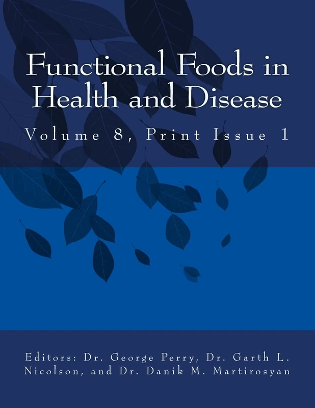 FFHD: Functional Foods in Health and Disease, Volume 8, Print Issue 1