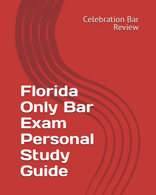 Florida Only Bar Exam Personal Study Guide