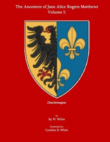 The Ancestors of Jane Alice Rogers Matthews: Volume I: Volume 1