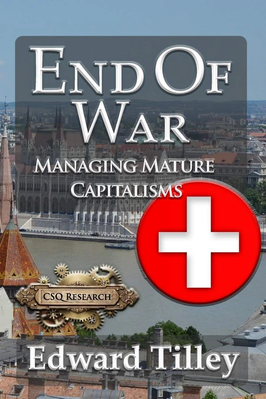 End of War: Managing Mature Capitalisms: 6 (Scientific Societies) - Image 1