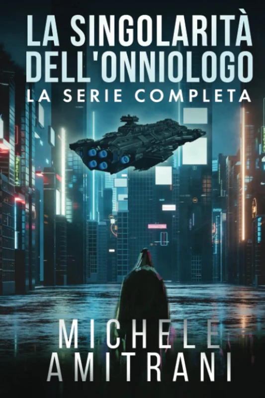 La Singolarità dell'Onniologo: La Serie Completa