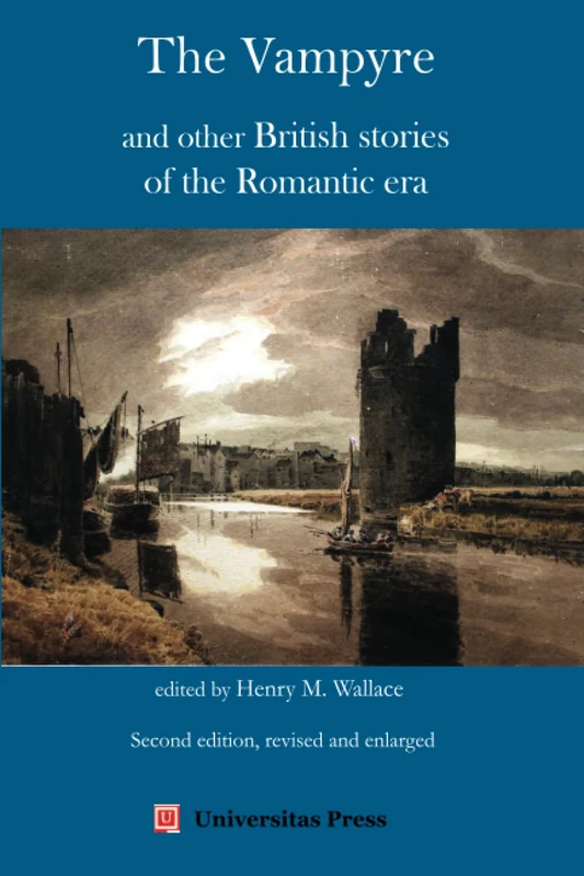 The Vampyre and other British stories of the Romantic era (In the classroom Series): Revised and Enlarged