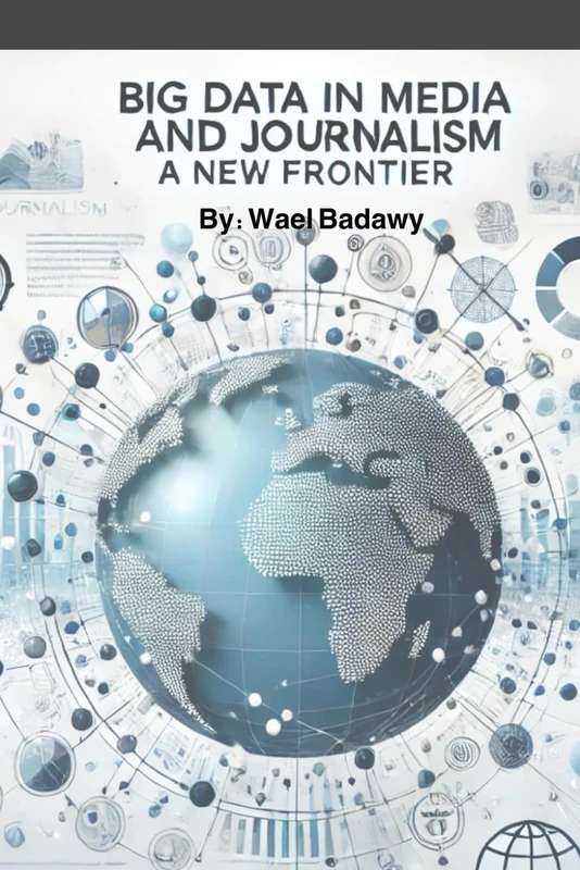 Big Data in Media and Journalism: A New Frontier
