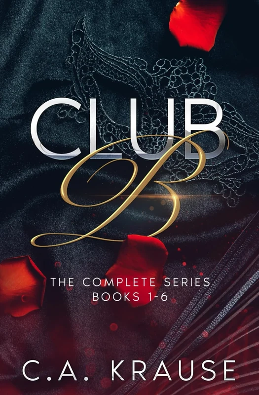 Club B The Complete Series Books 1-6 (Club B Series)