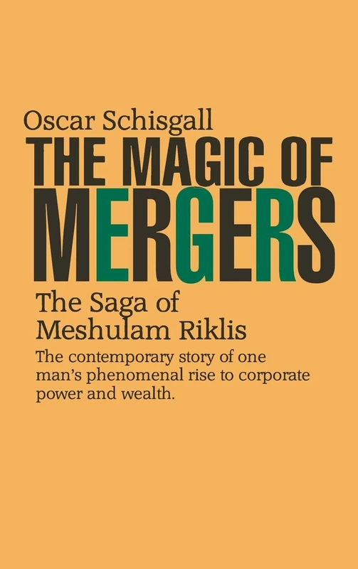 The Magic of Mergers: The Saga of Meshulam Riklis - Image 1