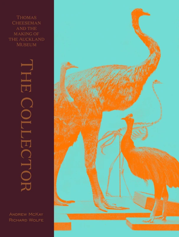 The Collector: Thomas Cheeseman and the making of the Auckland Museum - Image 1