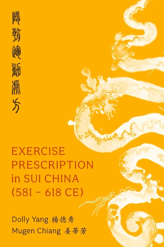 Exercise Prescription in Sui China (581–618 CE)