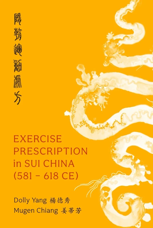 Exercise Prescription in Sui China (581–618 CE)