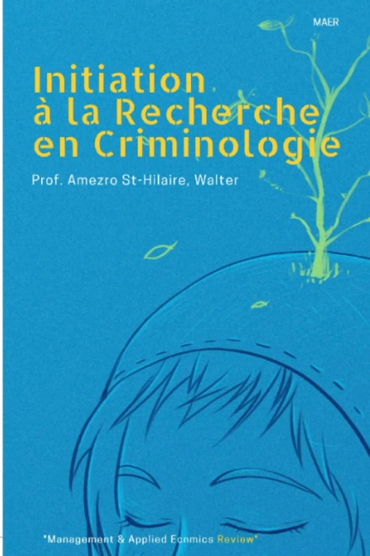 Initiation à la Recherche en Criminologie (TOWARDS VALUE-BASED MANAGEMENT FOR INDUSTRIAL AND SECTORAL ECONOMIES?)