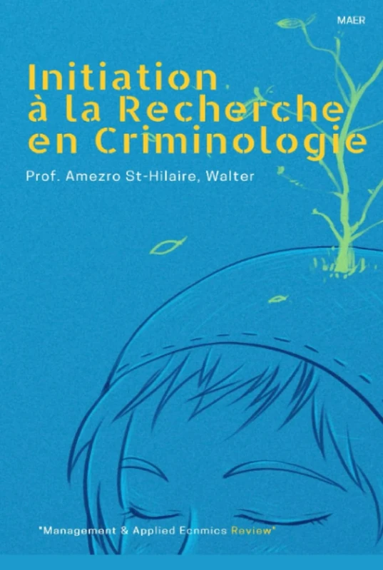Initiation à la Recherche en Criminologie (TOWARDS VALUE-BASED MANAGEMENT FOR INDUSTRIAL AND SECTORAL ECONOMIES?)