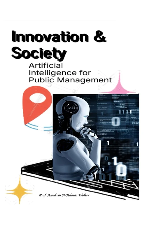 Innovation & Society: Artificial Intelligence for Public Management: 59 (TOWARDS VALUE-BASED MANAGEMENT FOR INDUSTRIAL AND SECTORAL ECONOMIES?)