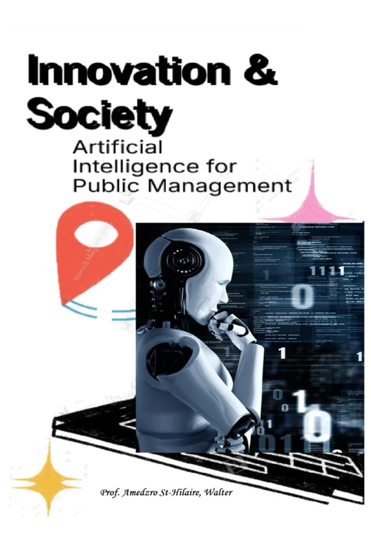 Innovation & Society: Artificial Intelligence for Public Management (TOWARDS VALUE-BASED MANAGEMENT FOR INDUSTRIAL AND SECTORAL ECONOMIES?)