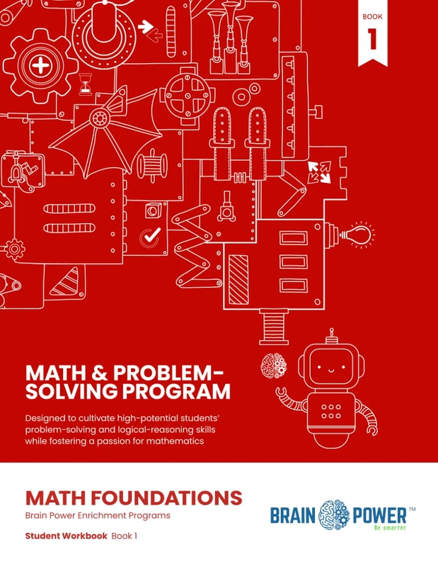 Brain Power Enrichment - Math & Problem-Solving Program - Math Foundations - Book 1: Student Workbook (Brain Power Enrichment - Math & Problem-Solving Programs)