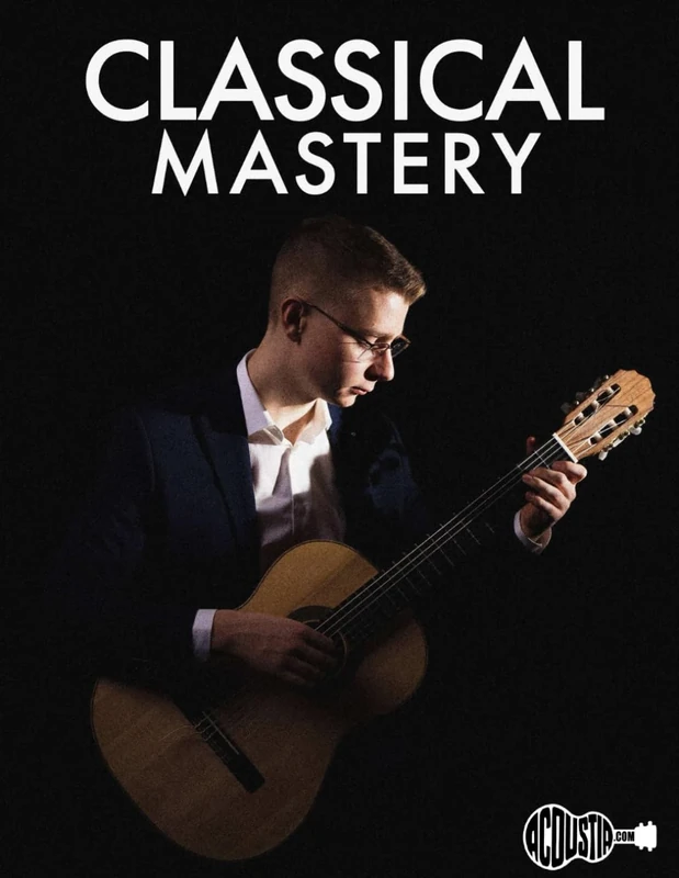 Classical Mastery: Learn to Play Classical Guitar Step-By-Step (Mastery Programs)
