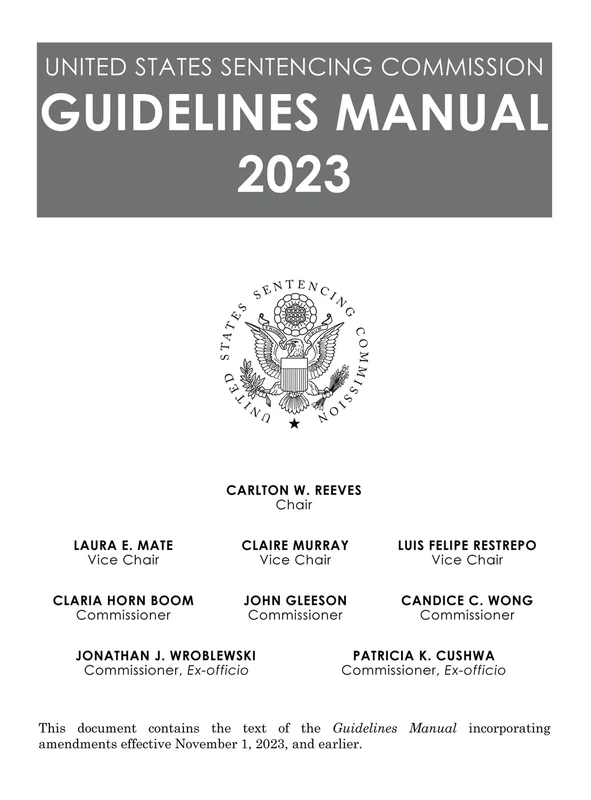 United States Sentencing Commission Guidelines Manual 2023 - Image 1