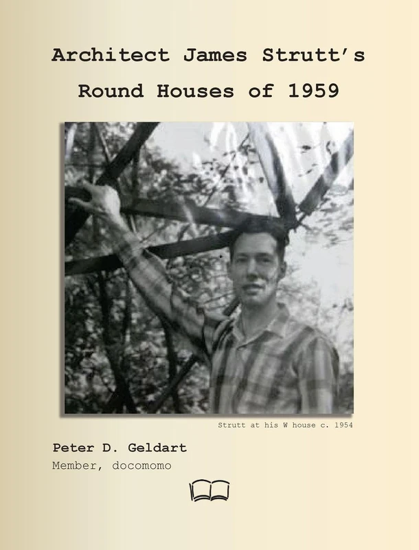 Architect James Strutt's Round Houses of 1959