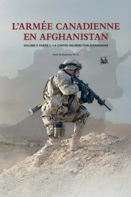 L'Armée Canadienne en Afghanistan, Volume II, partie 2: La contre-insurrection à Kandahar - Image 1