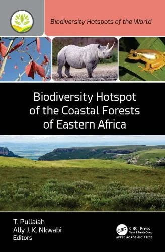 Biodiversity Hotspot of the Coastal Forests of Eastern Africa