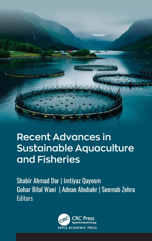 Recent Advances in Sustainable Aquaculture and Fisheries Book