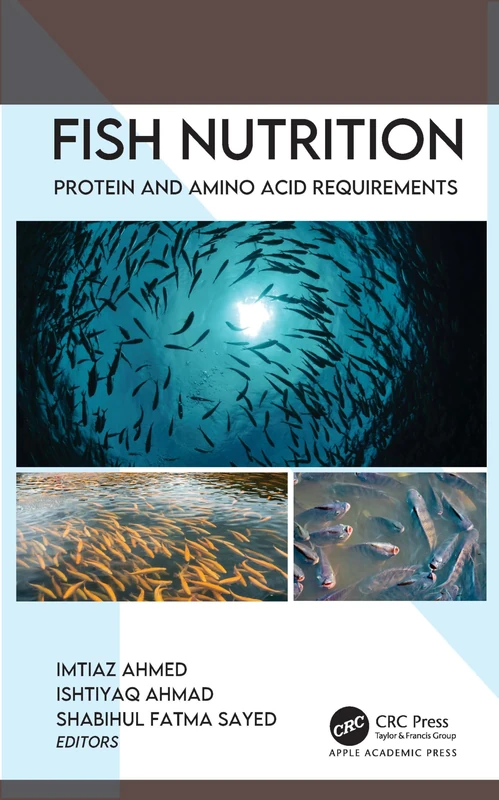 Fish Nutrition: Protein and Amino Acid Requirements