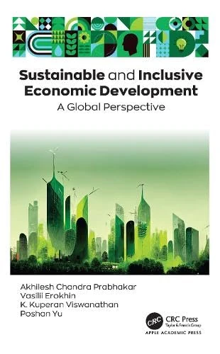 Sustainable and Inclusive Economic Development: A Global Perspective