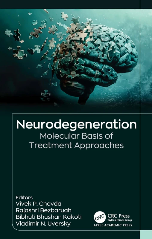 Neurodegeneration: Molecular Basis of Treatment Approaches