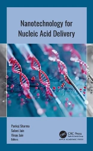 Nanotechnology for Nucleic Acid Delivery