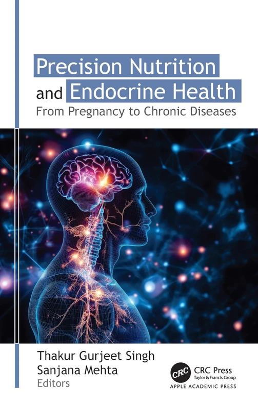 Precision Nutrition and Endocrine Health: From Pregnancy to Chronic Diseases