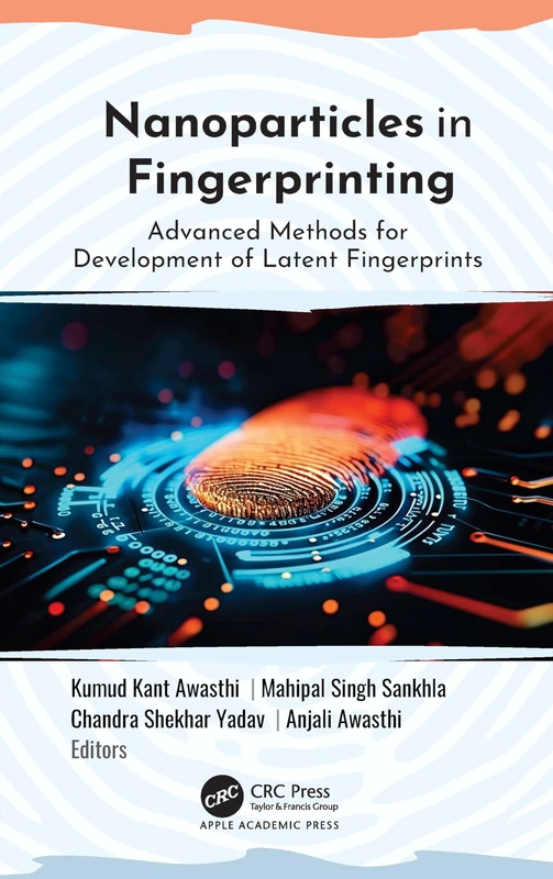 Nanoparticles in Fingerprinting: Advanced Methods for Development of Latent Fingerprints