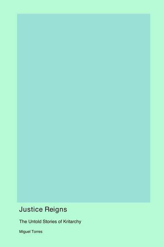 Justice Reigns: The Untold Stories of Kritarchy - Derf Press