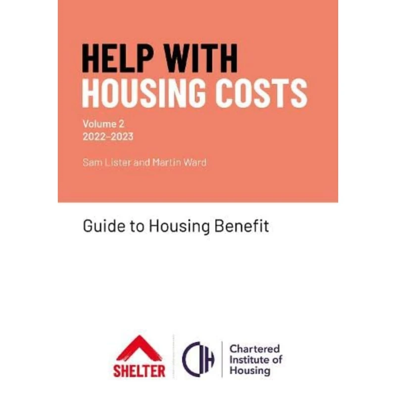 Help with Housing Costs: Volume 2: Guide to Housing Benefit, 2022-23