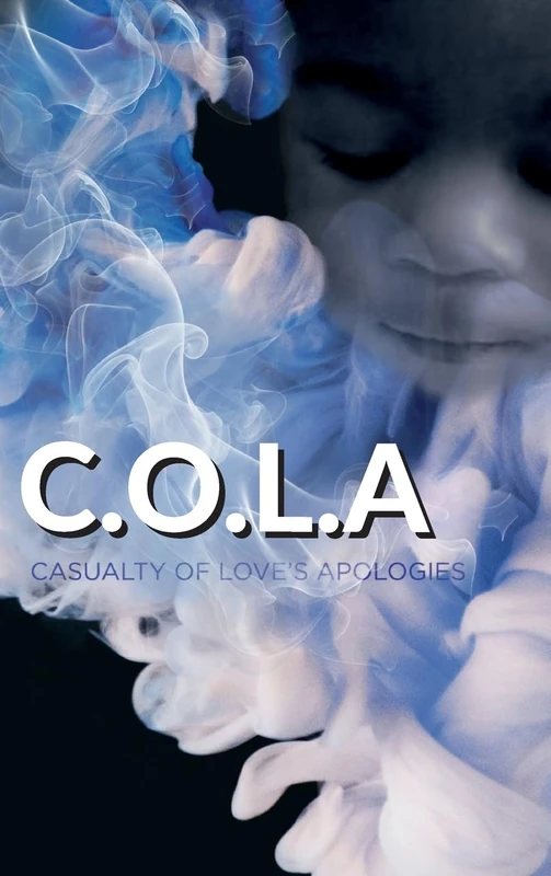 C.O.L.A. Casualty of Love's Apologies - Image 1