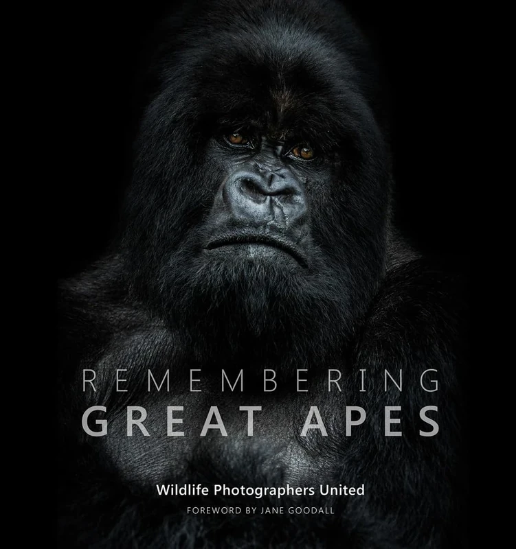 Remembering Great Apes: 3 (Remembering Wildlife)