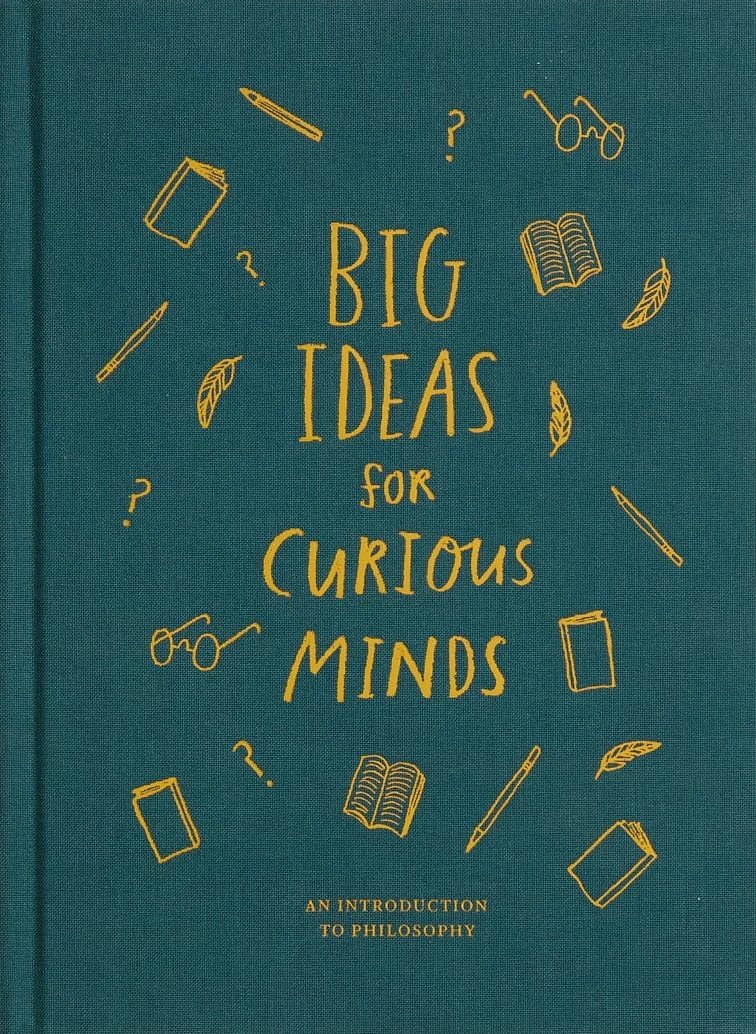 The School of Life: Big Ideas for Curious Minds – A philosophical toolkit for young thinkers | Featuring Socrates, Simone de Beauvoir, Confucius and ... sold): An Introduction to Philosophy: 1