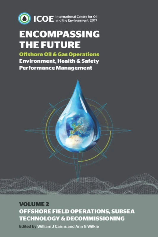 Offshore Oil and Gas Operations EHS Performance Vol 2