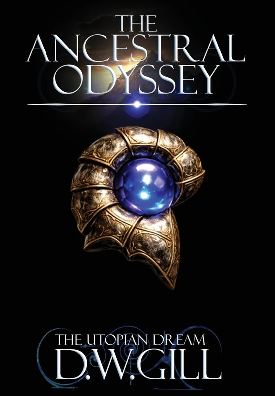 The Ancestral Odyssey: The Utopian Dream