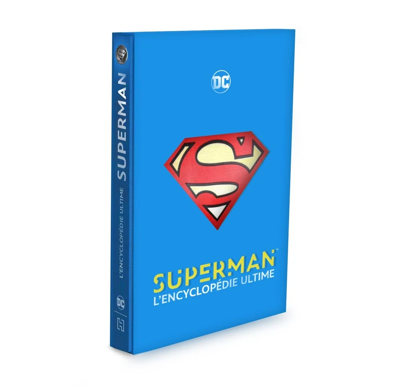 Hachette Heroes - Superman - L'encyclopedie ultime - 528 pages