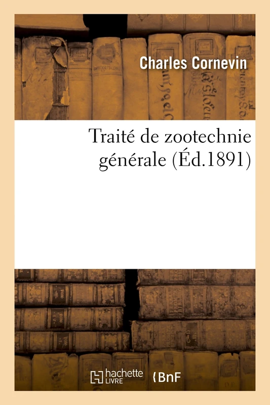 Traité de Zootechnie Générale