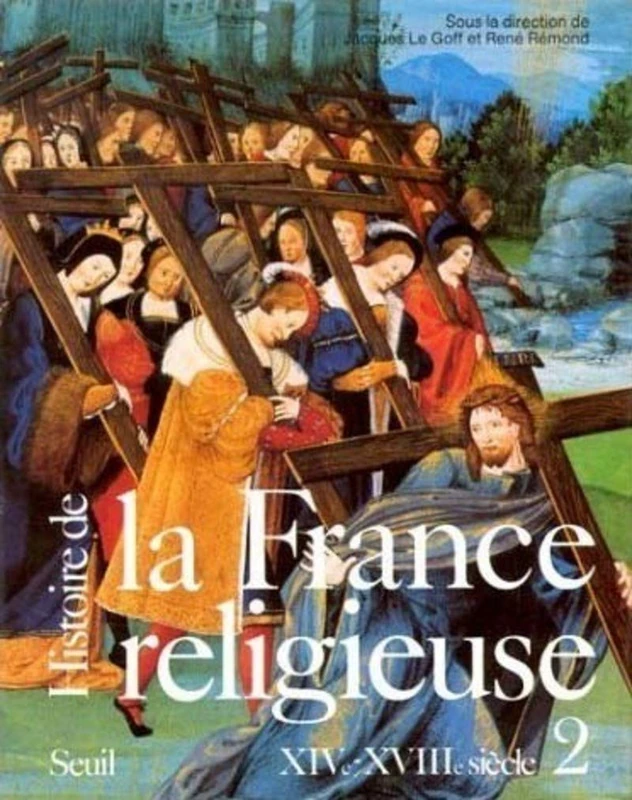 Histoire de la France religieuse, tome 2: XIVe-XVIIIe siècle - Image 1