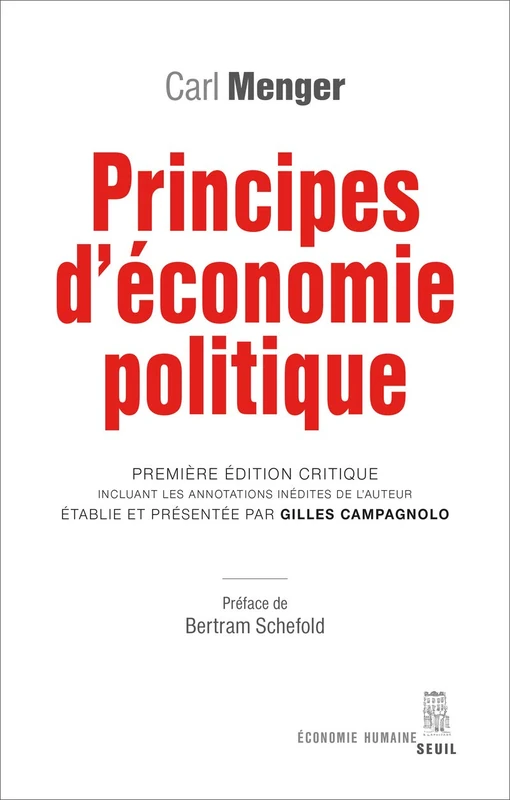 Principes d'économie politique: Première édition critique incluant les annotations inédites de l'auteur établie et présentée par Gil