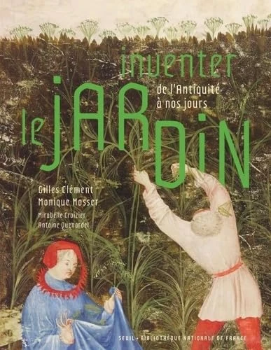 Inventer le jardin: De l'Antiquité à nos jours - Image 1