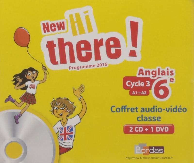 Bordas New Hi there ! Anglais 6e 2017 - Audio Video Material