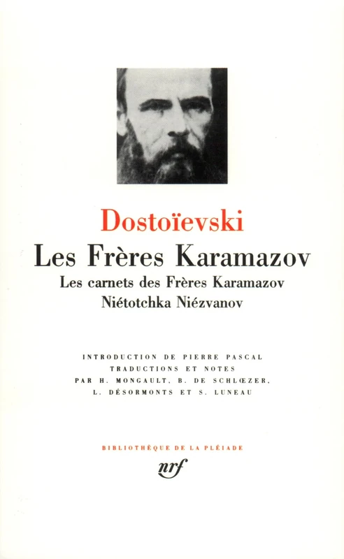 Les Frères Karamazov: Les carnets des Frères Karamazov ; Niétotchka Niézvanov