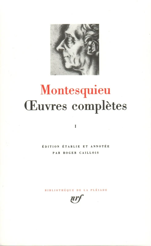 Oeuvres completes 1: Tome 1, Discours et mémoire ; Oeuvres académiques ; Oeuvres littéraires ; Portraits politiques ; Voyages ; Mes pensées