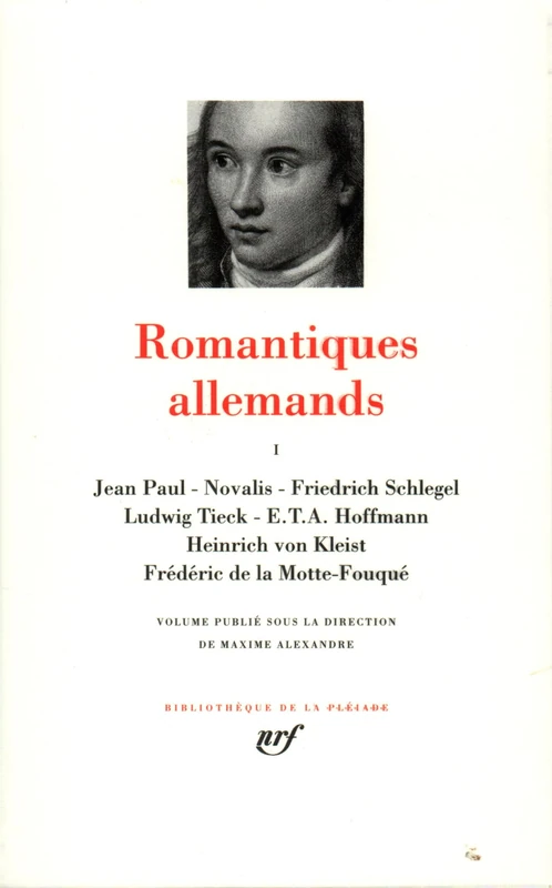 Romantiques allemands (1): Tome 1