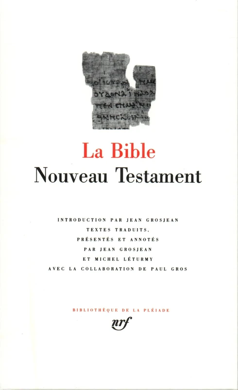 La Bible: Nouveau Testament