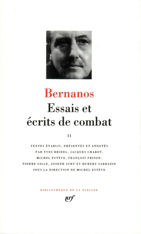 Bernanos : Essais et Ecrits de combats, tome II: Tome 2