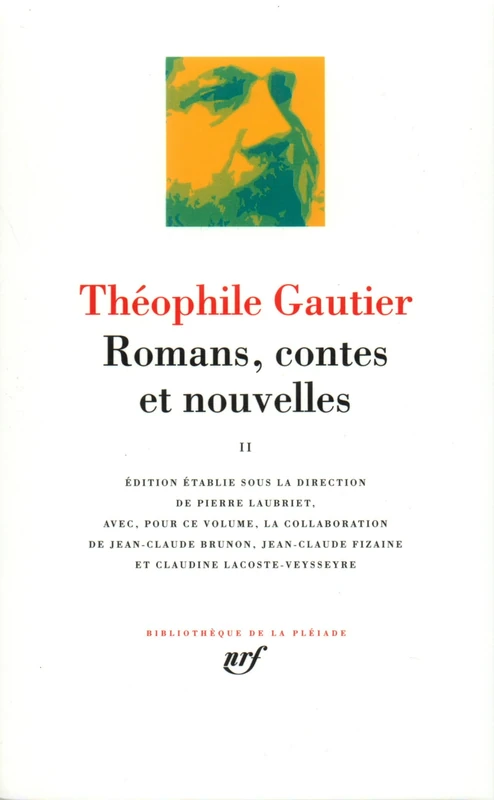 Romans, Contes Et Nouvelles: Tome 2: 488-489 (Bibliotheque de la Pleiade)