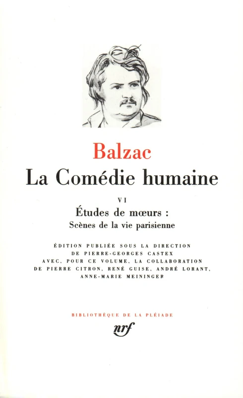 La Comedie humaine 6/Etudes de moeurs, scenes de la vie parisienne: Tome 6, Etudes de moeurs